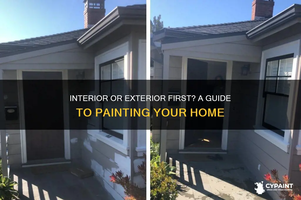 do you paint interior exterior before exterior