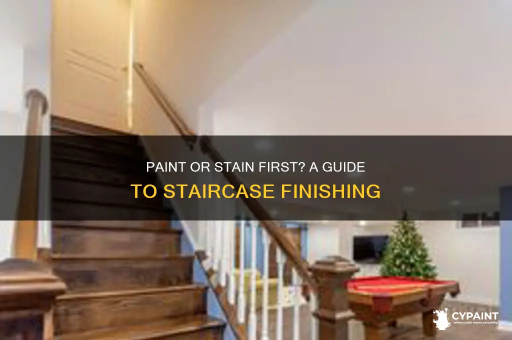 do you paint or stain stairs first