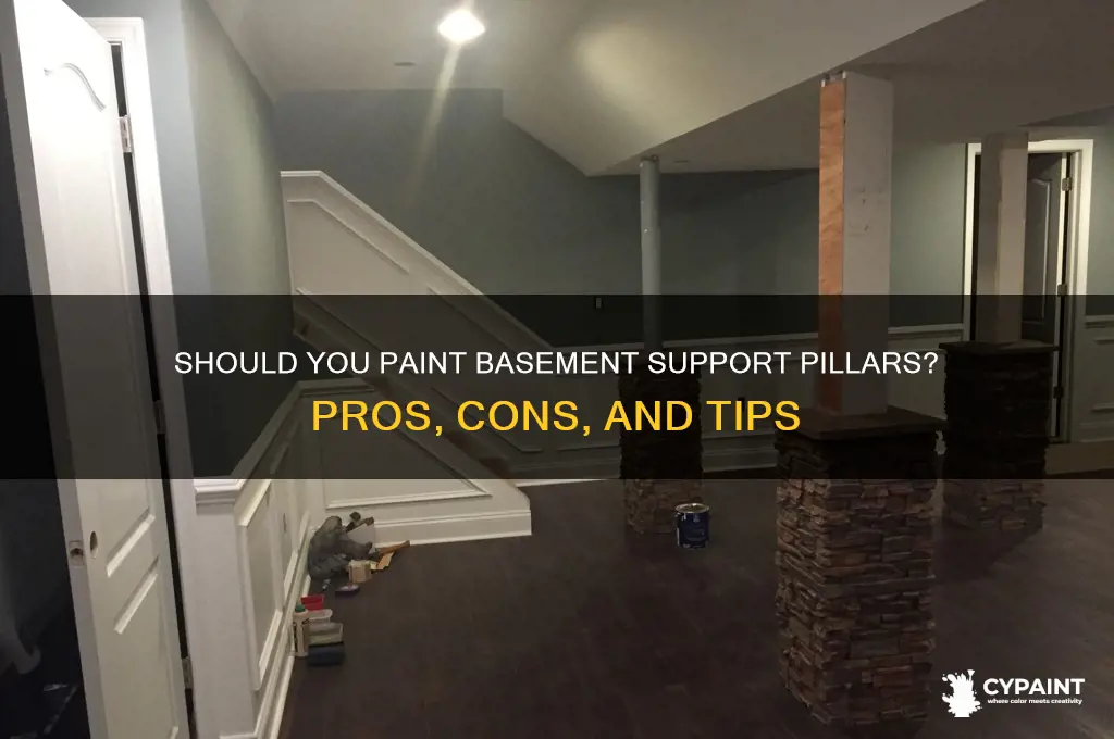 do you paint support pillars in basement