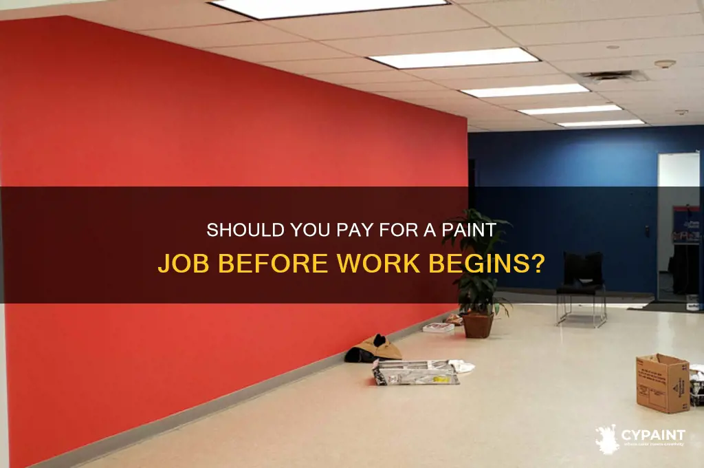 do you pay for the paint job before they sta