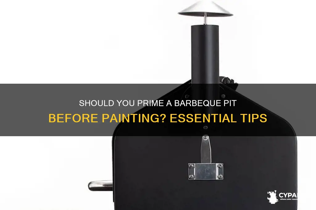 do you prime a barbeque pit before painting