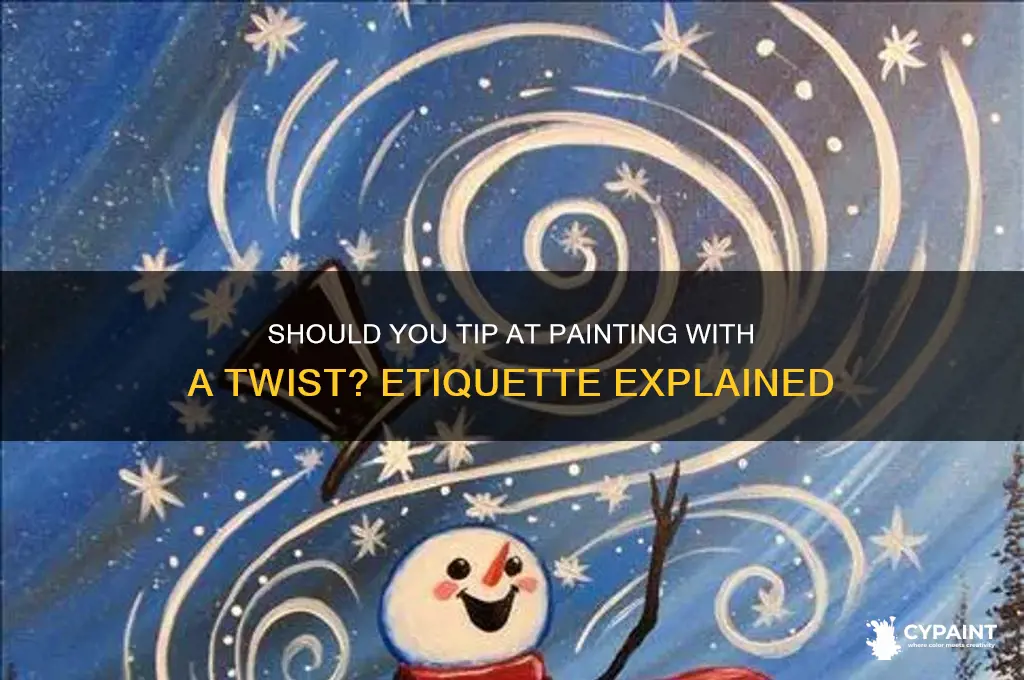 do you tip at painting with a twist