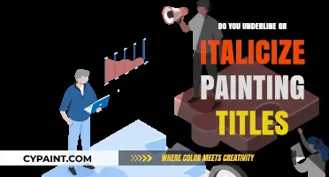 Underline or Italicize: The Correct Way to Format Painting Titles
