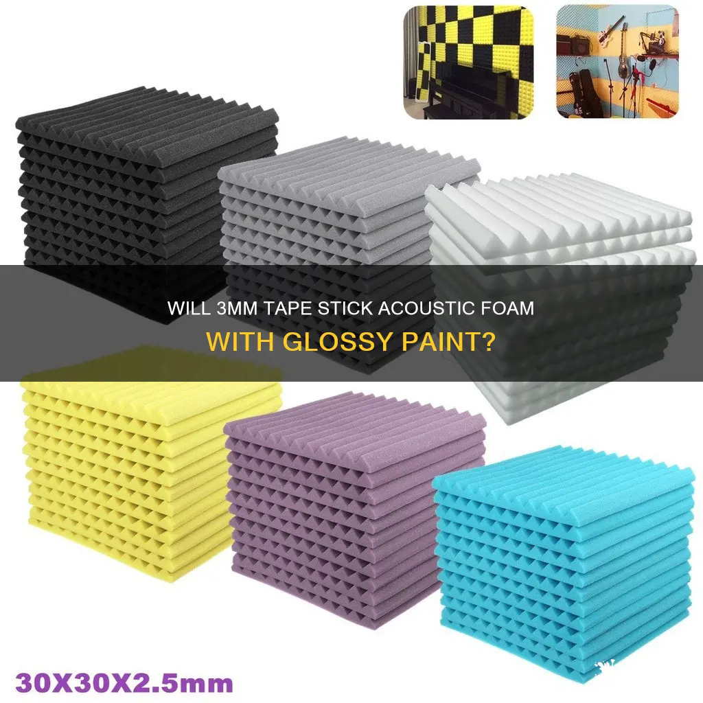 does 3mm tape hold on glossy paint acoustic foam