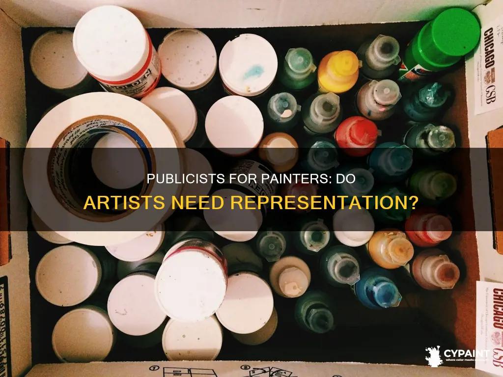 does a painter have a publicist or a rep