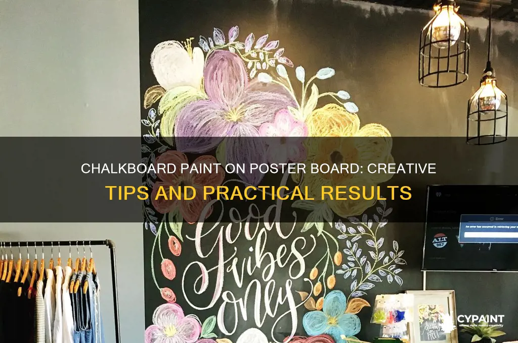 does chalkboard paint work on poster board