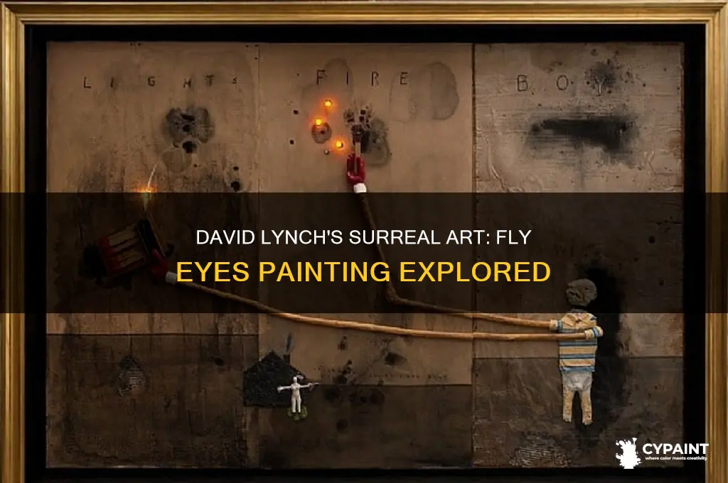 does david lynch have a painting made of flies eyes