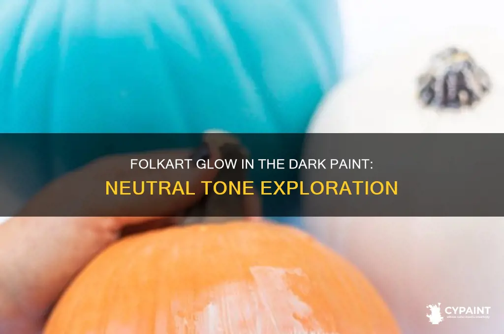 does folkart glow in the dark paint neutral