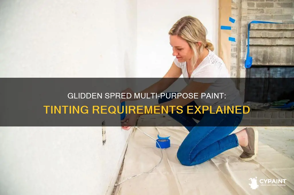 does glidden spred multi-purpose paint have to be tinted