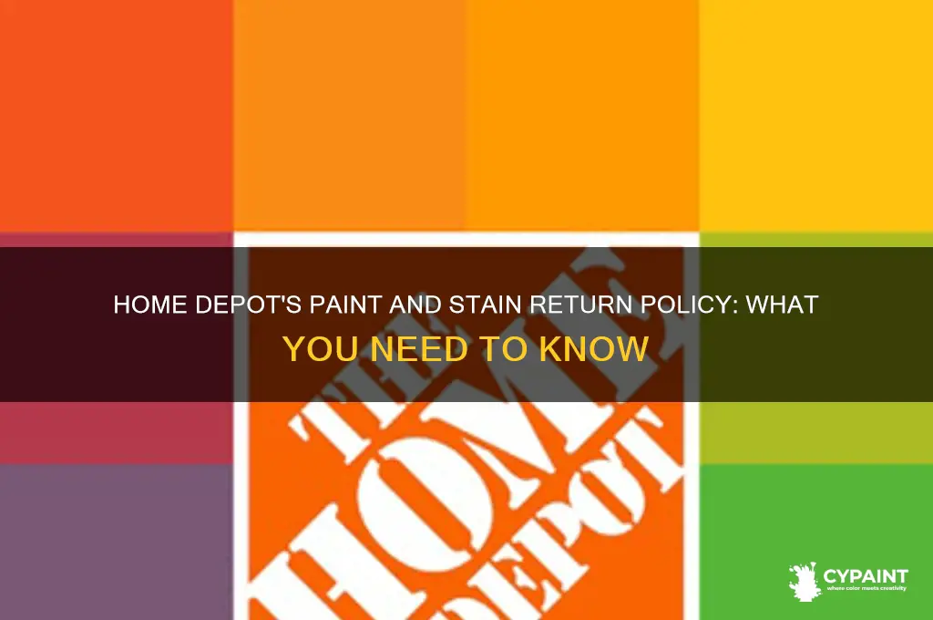 does homedepot have a return policy on paint and stain
