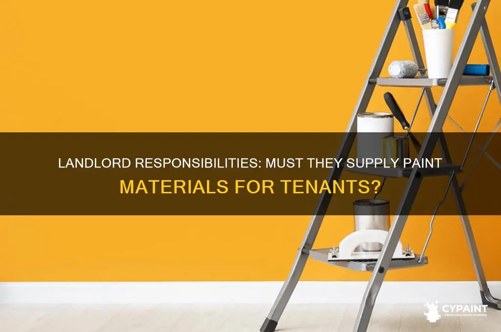 does landlord have to provide materials to paint