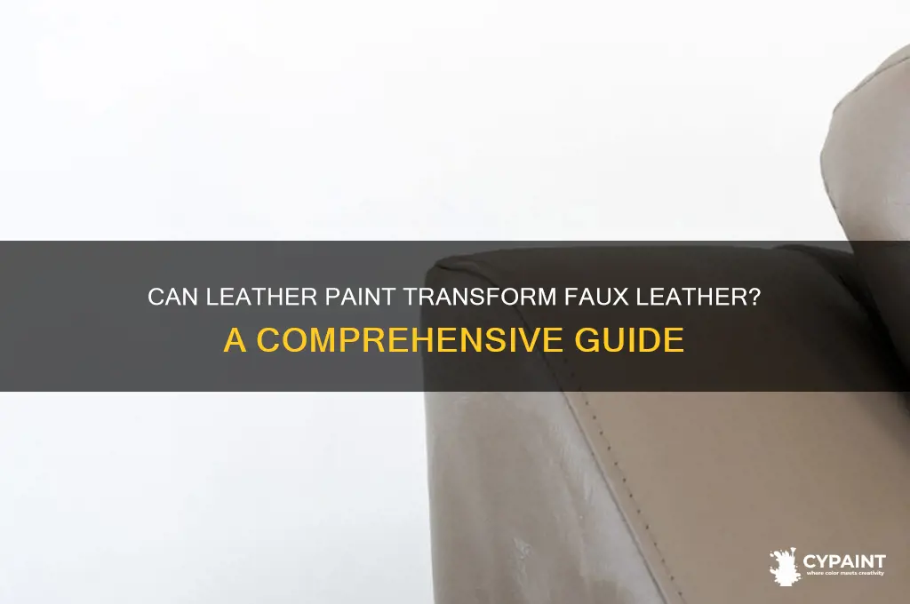 does leather paint work on faux leather