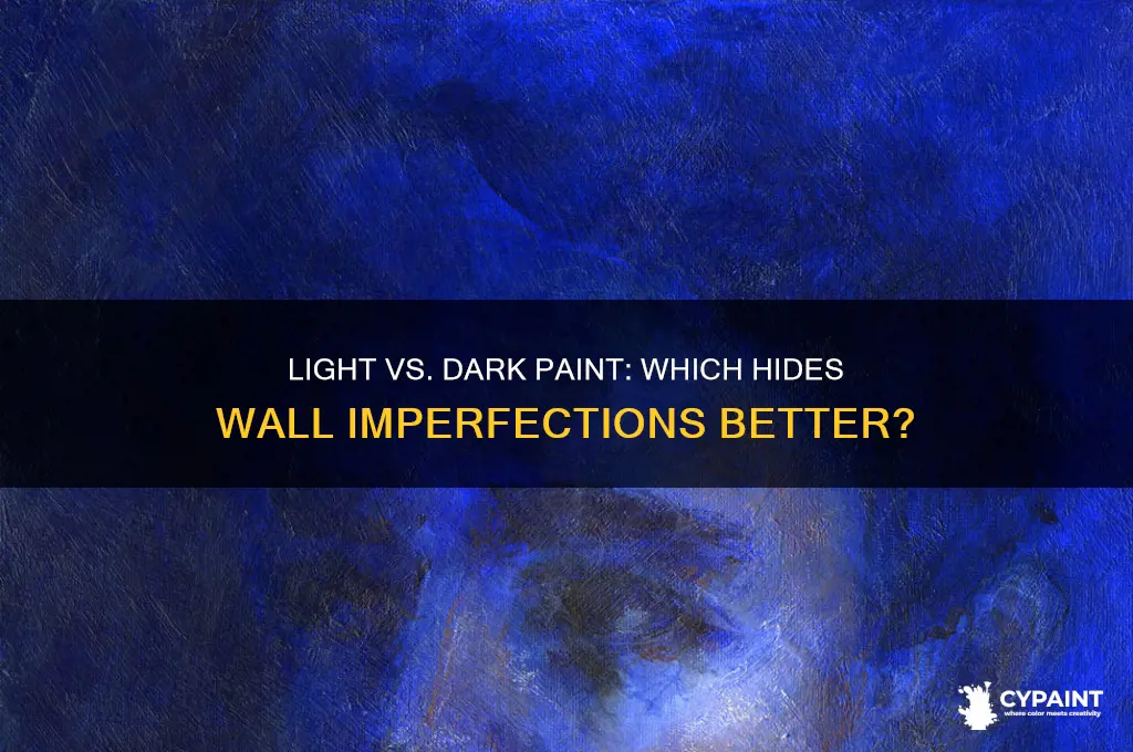 does light or dark paint cover imperfections