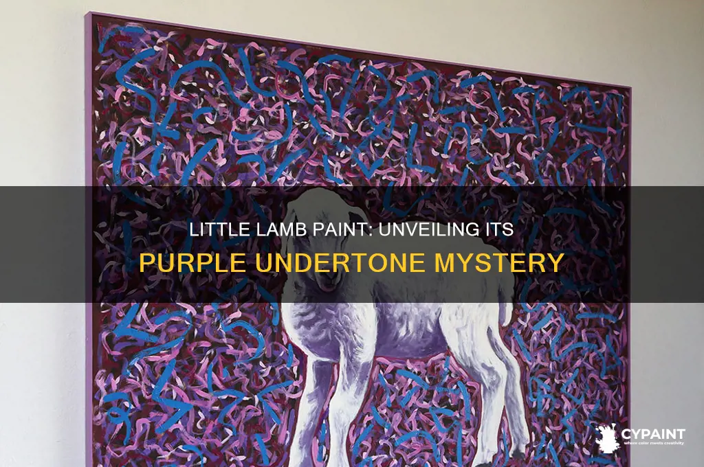 does little lamb paint have purple undertones