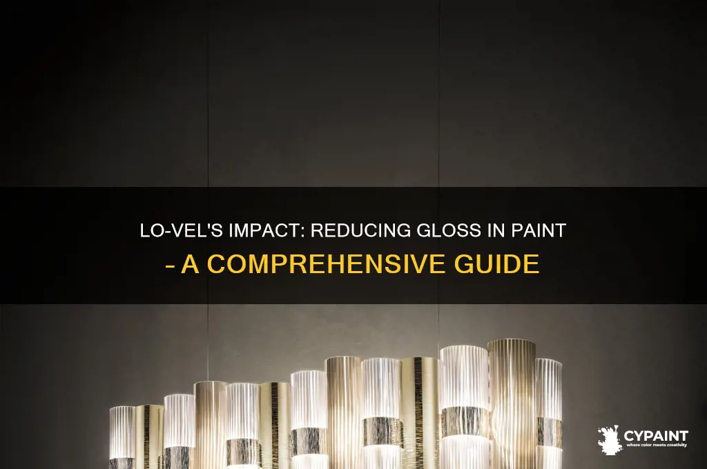 does lo-vel cut the gloss in paint