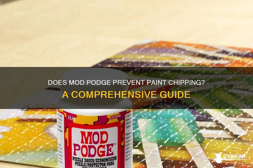 does mod podge keep paint from chipping
