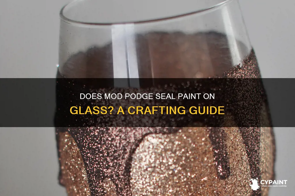 does modge podge seal paint on glass