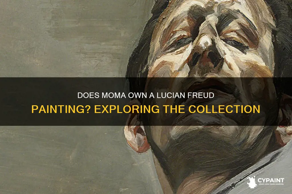 does moma own a lucian freud painting