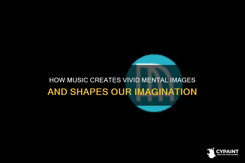 does musiuc paint a picyure in your head
