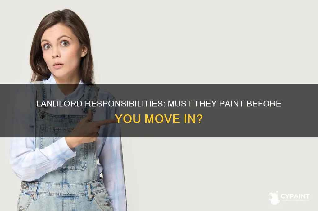 does my landlord have to paint before i move in
