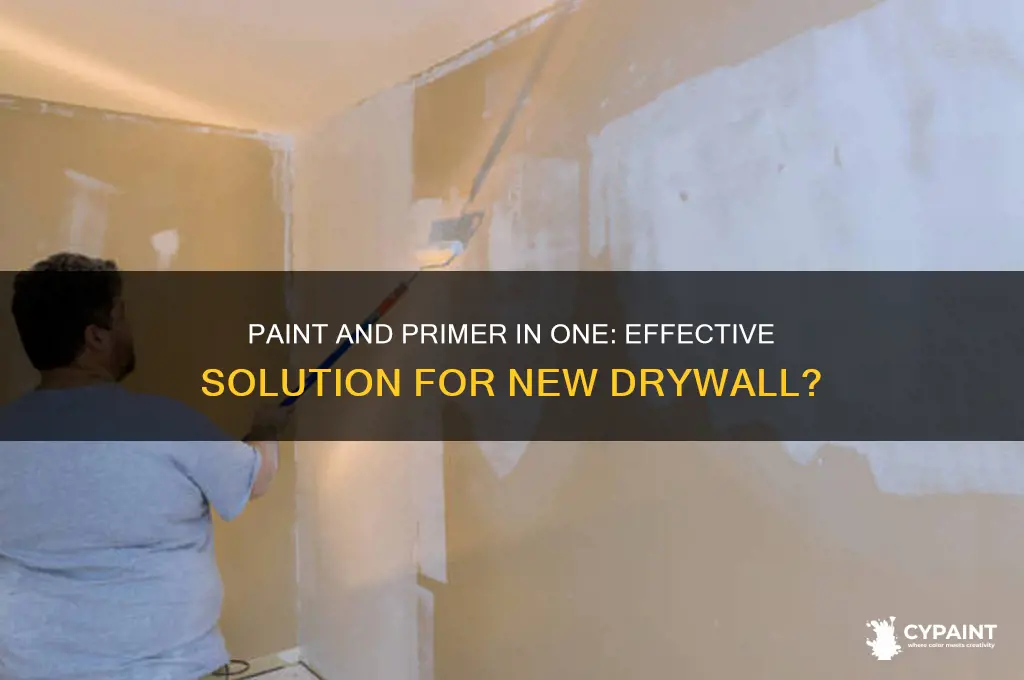 does paint and primer in one work on new drywall