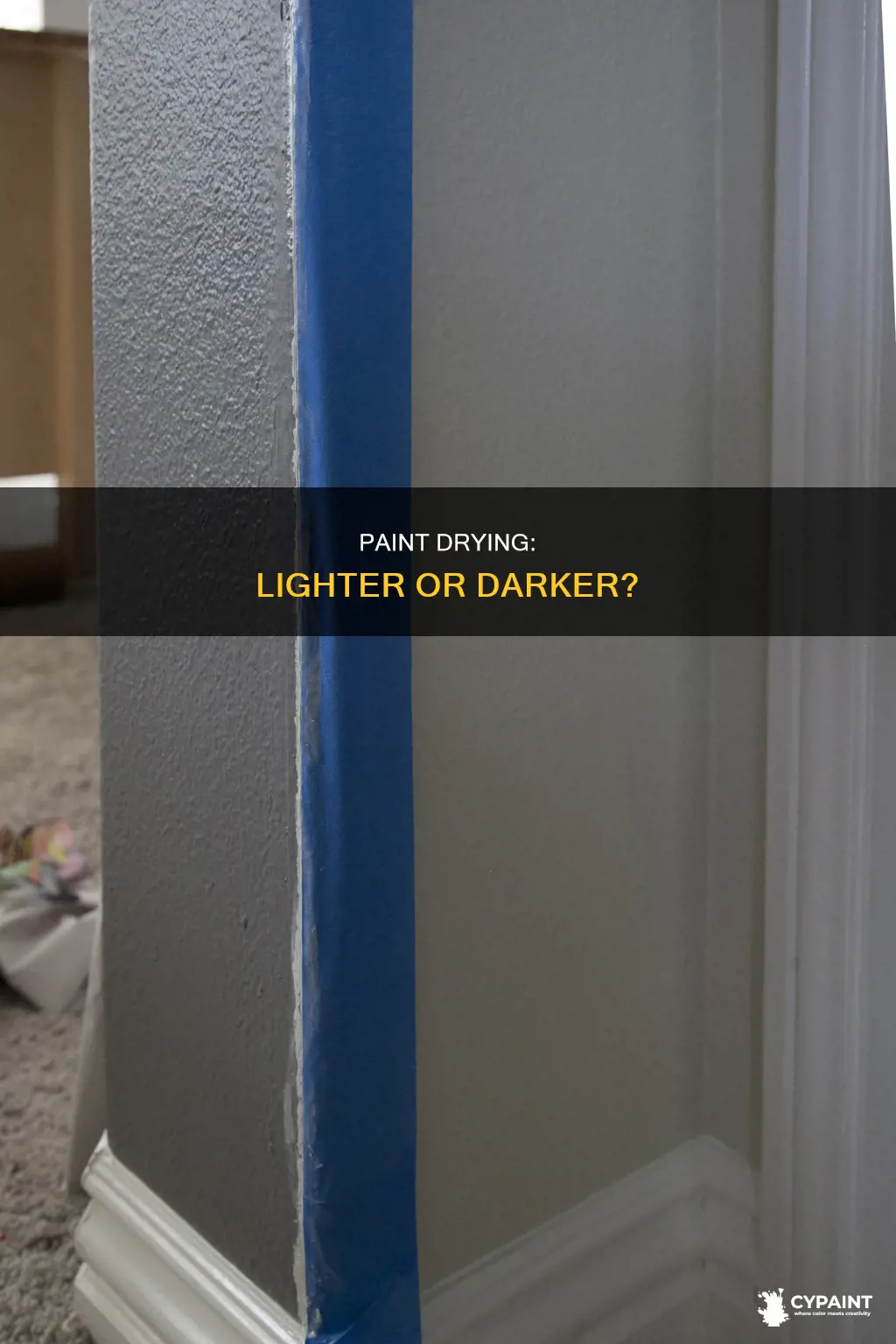 does paint dry lighter or darker when it dries