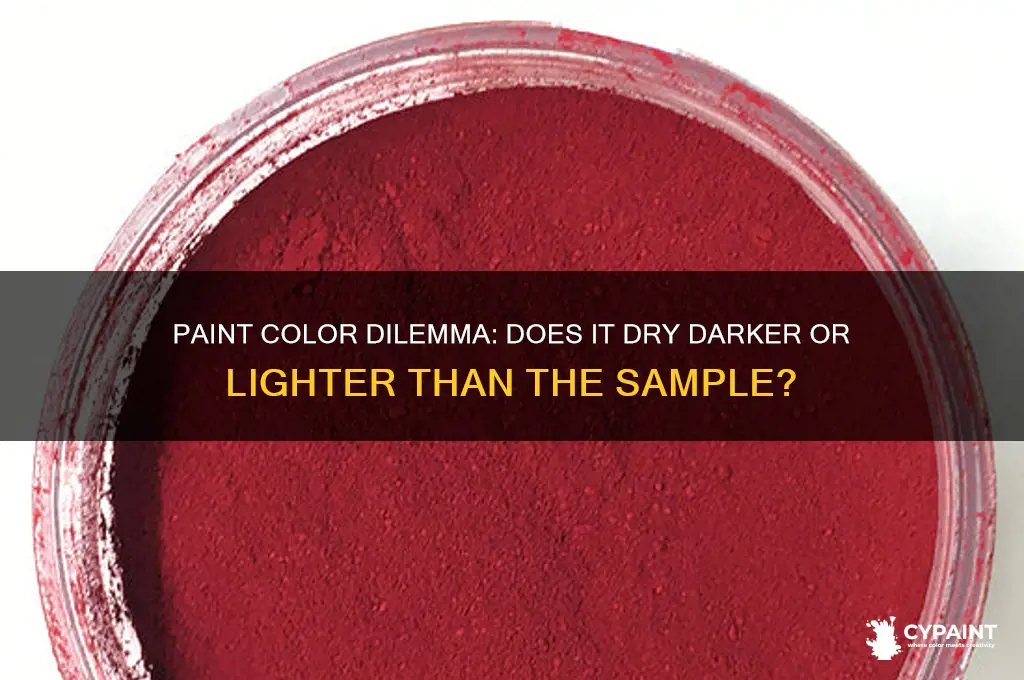does paint go on darker or lighter than the sample