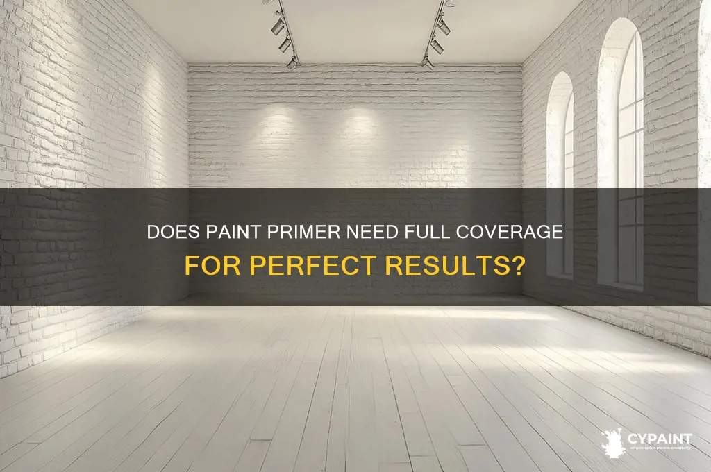 does paint primer have to cover completely