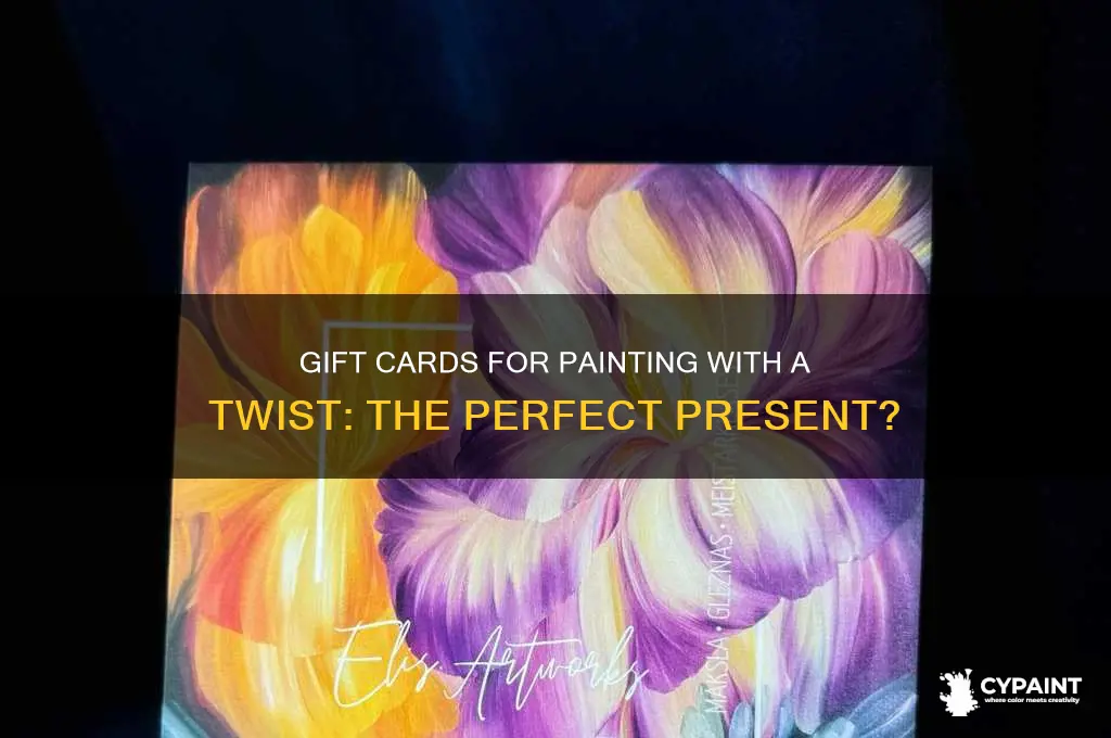 does painting with a twist have gift cards