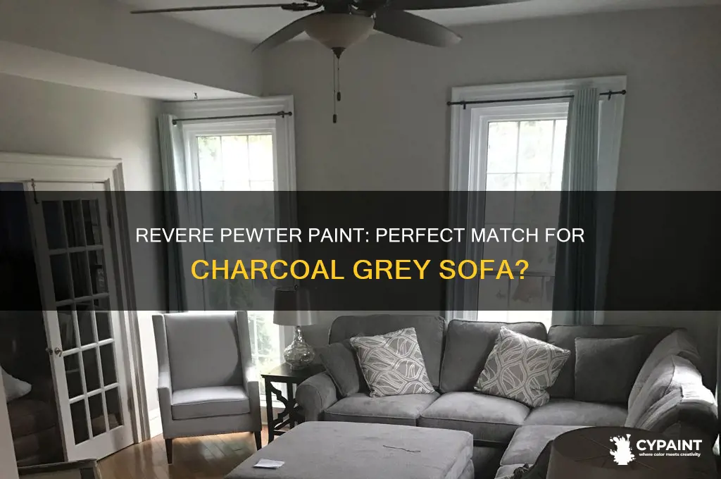 does reverepewter paint complement charcoal grey sofa