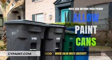 San Antonio Bulk Pickup: Paint Cans Accepted or Not?