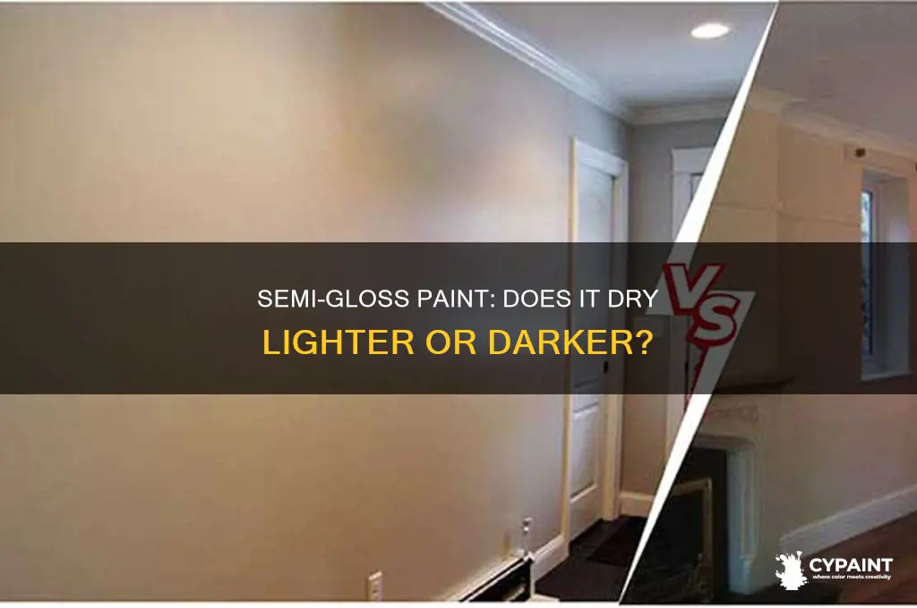 does semi gloss paint dry lighter or darker