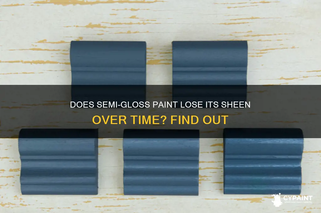 does semi gloss paint dull over time