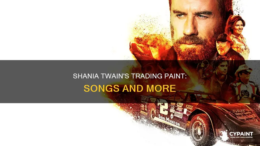 does shania twain sing any songs on trading paint