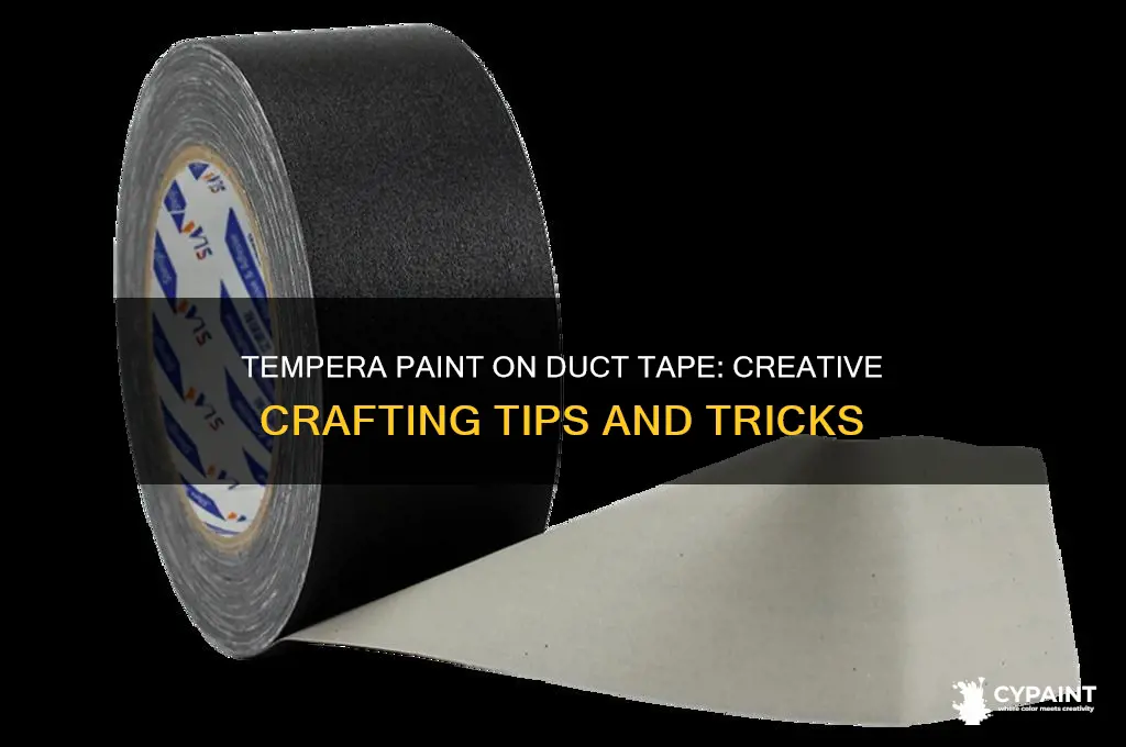 does tempera paint work on duct tape
