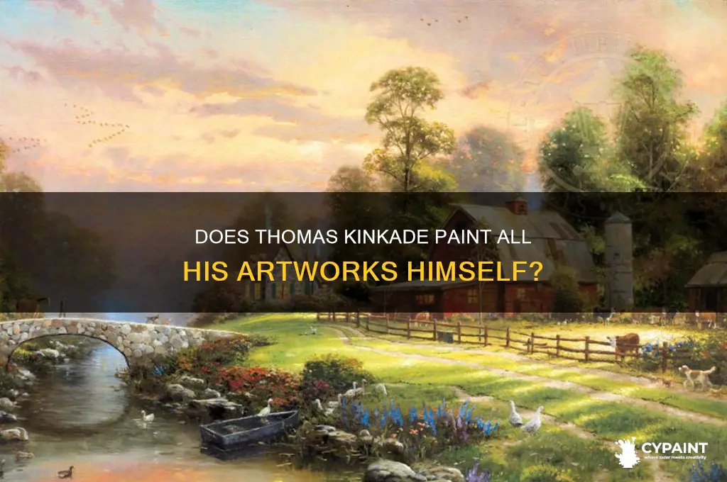 does thomas kincade paint all his paintings