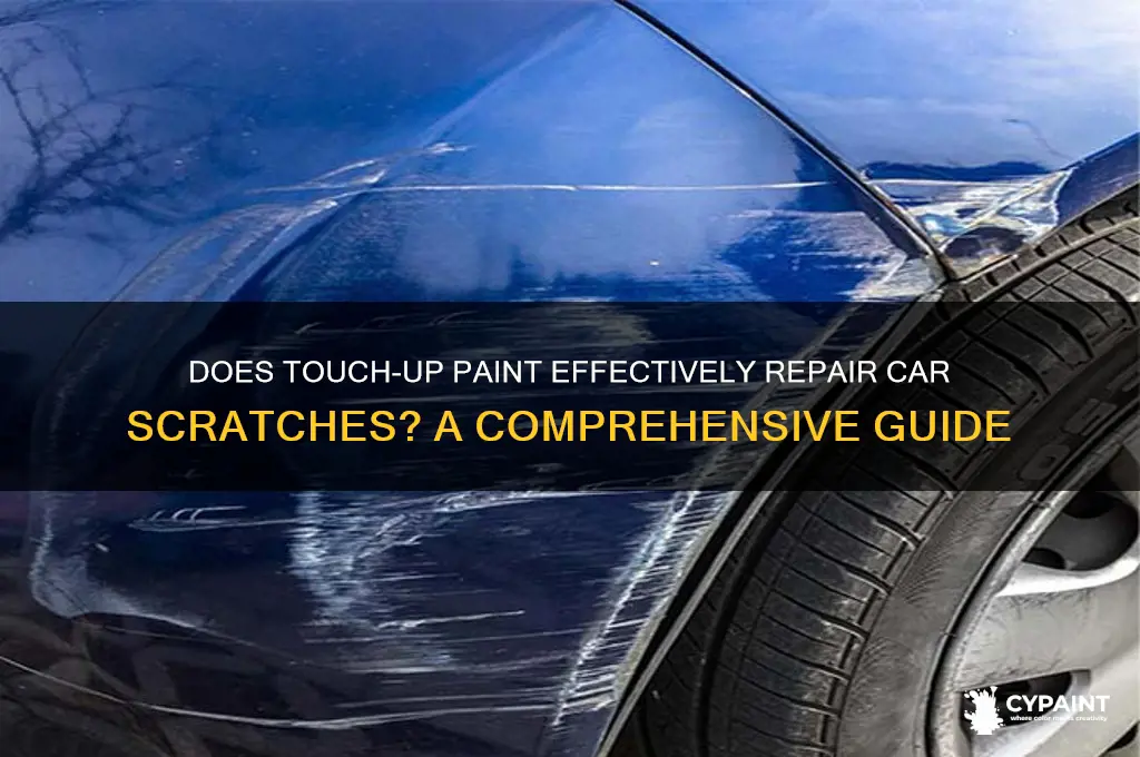 does touch up paint work on scratches