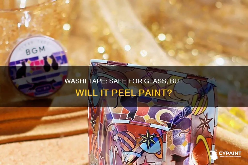 does washi tape peel off paint from glass