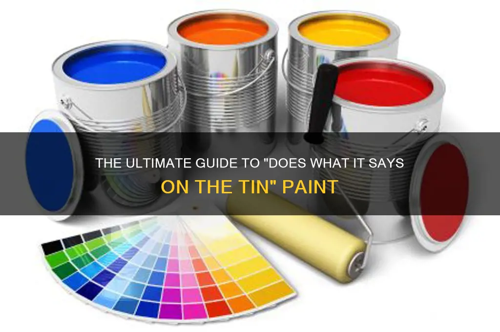 does what it says on the tin paint
