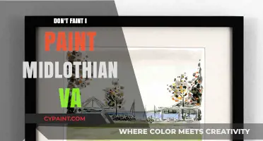 Don't Faint, I Paint: Midlothian VA's Creative Art Scene