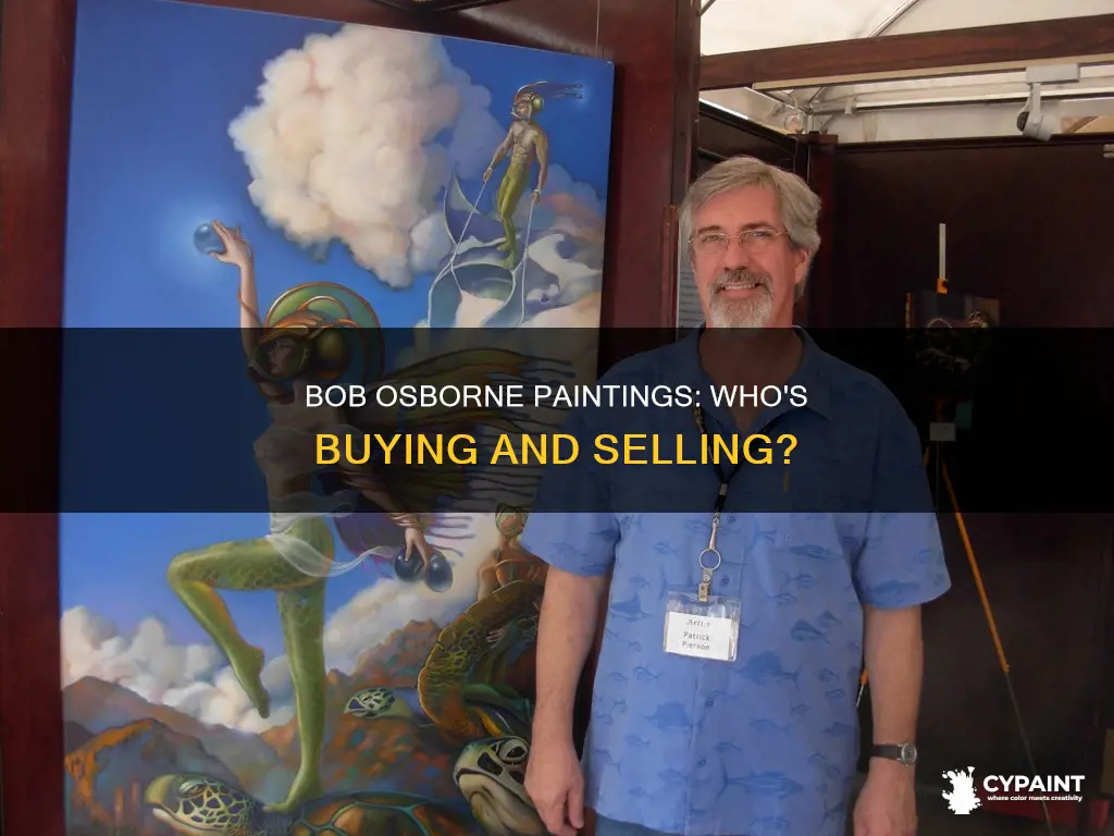 has anyone bought or sold a bob osborne painting