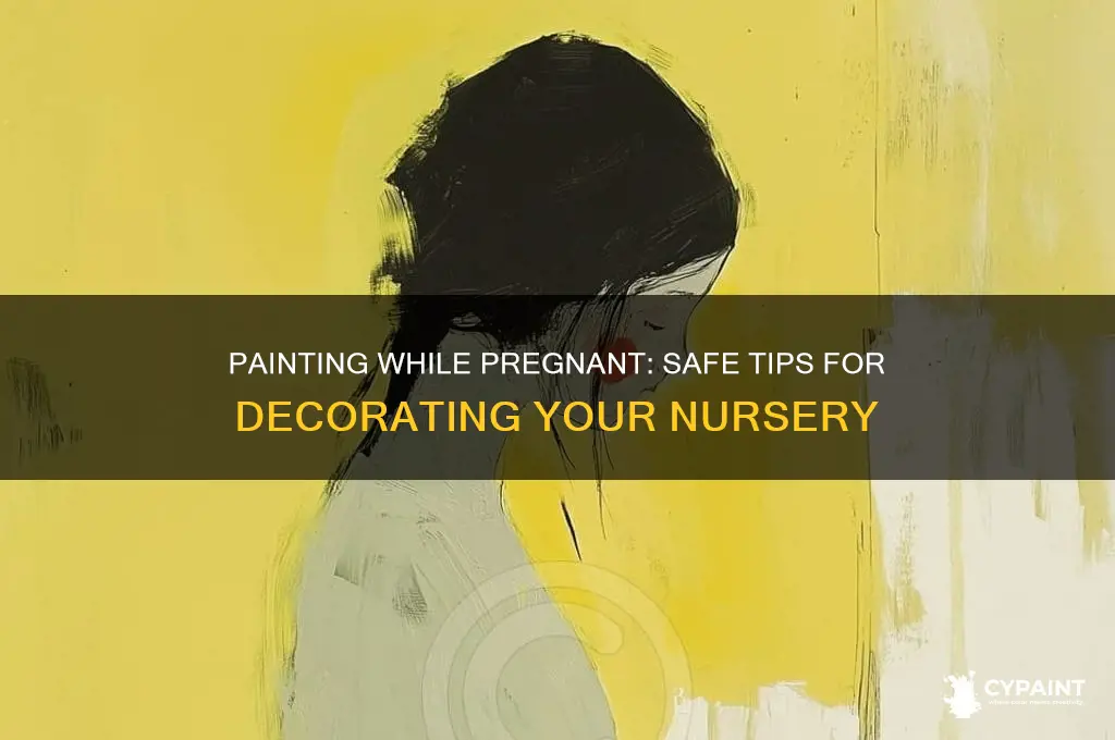 has anyone painted a room while pregnant