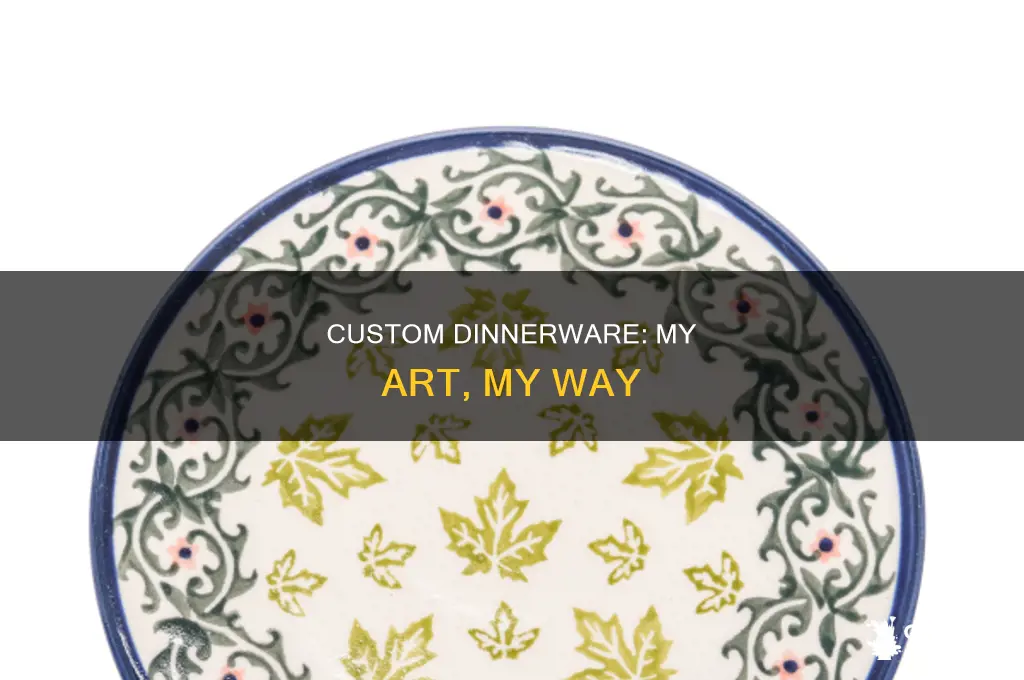 have dinnerware made with my painting on it