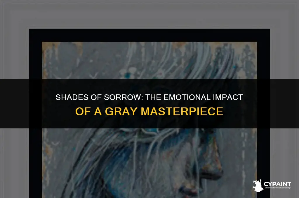how a gray painting can break your heart