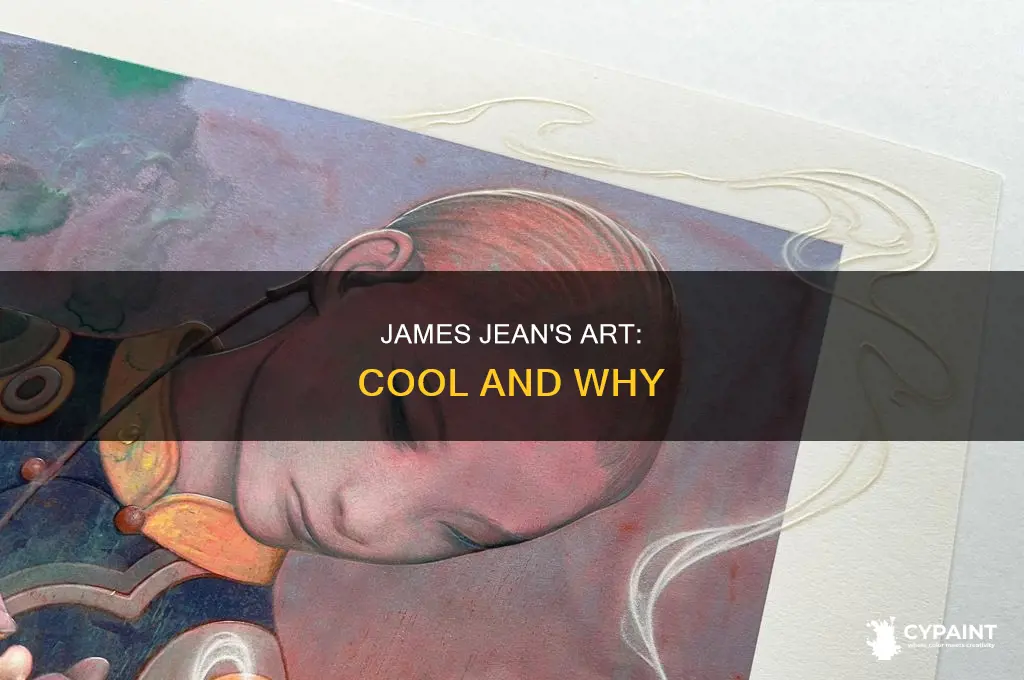how are james jean painting cool to people