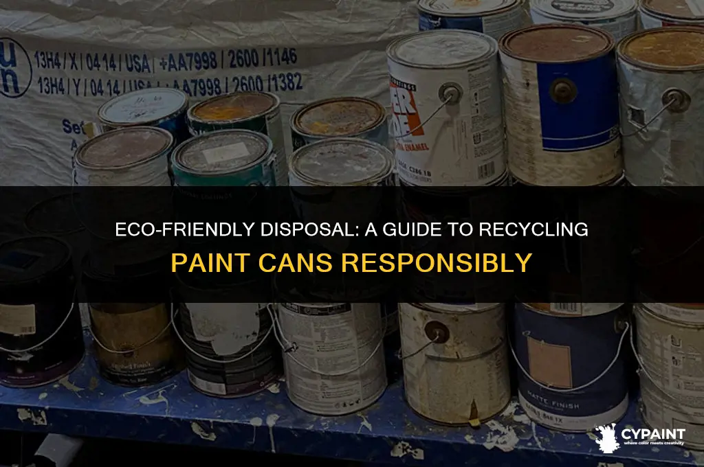 how are you supposed to recycle paint cans
