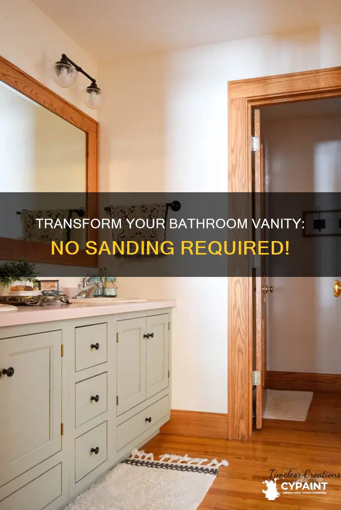how can i paint my bathroom vanity without sanding