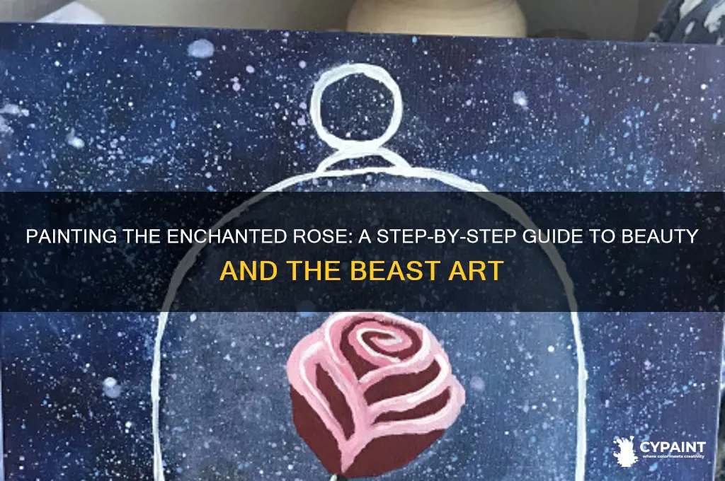 how can i paint the beauty and the beast rose