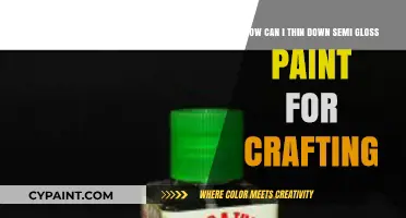Thinning Semi-Gloss Paint for Crafting: Easy Tips and Techniques
