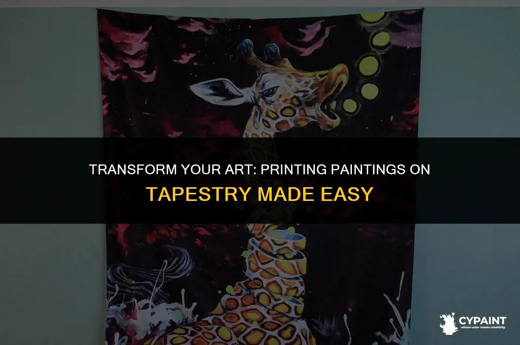 how can you print a painting on tapestry
